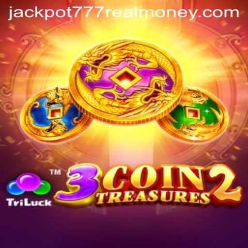 Exploring 3CoinTreasures2: The Thrilling Journey to a Jackpot 777 Real Money Experience