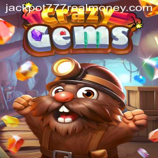 Exploring the Fascinating World of CrazyGems: Jackpot 777 Real Money