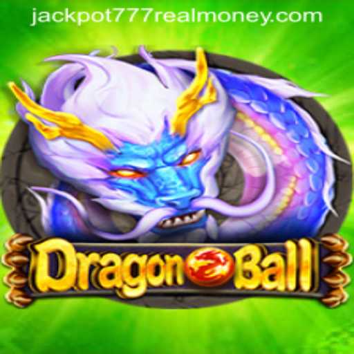 Exploring DragonBall Jackpot 777: A Thrilling Journey into Real Money Gaming