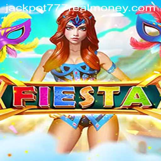 Discovering Fiesta: The Exciting Game of Jackpot 777 Real Money
