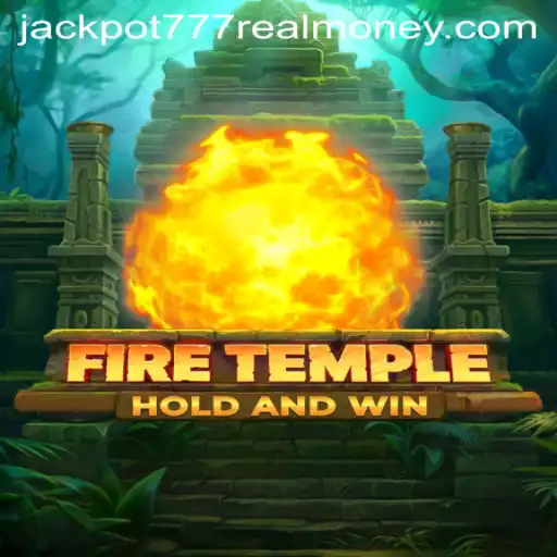 Exploring the Exciting World of FireTemple and the Allure of Jackpot 777 Real Money