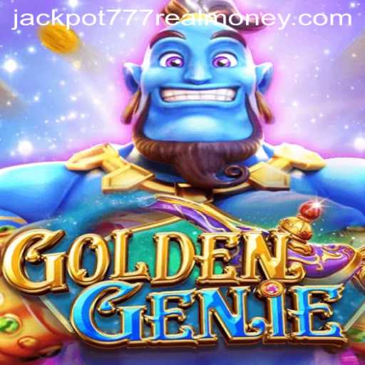 GOLDENGENIE: Unlock the Secrets of Jackpot 777 Real Money