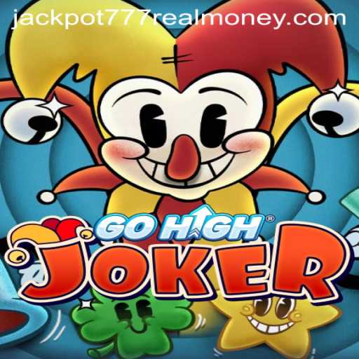 Exploring GoHighJoker: A New Era in Online Gaming with Jackpot 777 Real Money