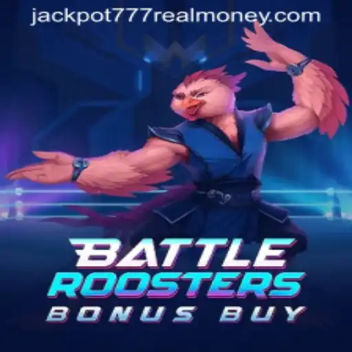 Unveiling BattleRoostersBonusBuy: The Ultimate Jackpot 777 Real Money Adventure
