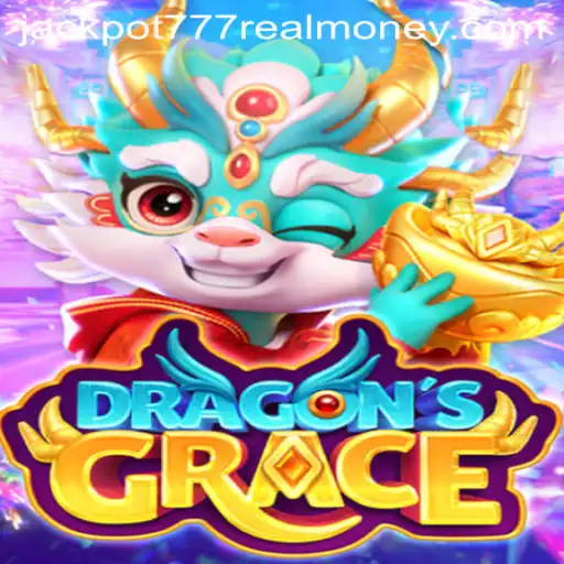Mastering DragonsGrace: A Comprehensive Guide to Jackpot 777 Real Money Gameplay