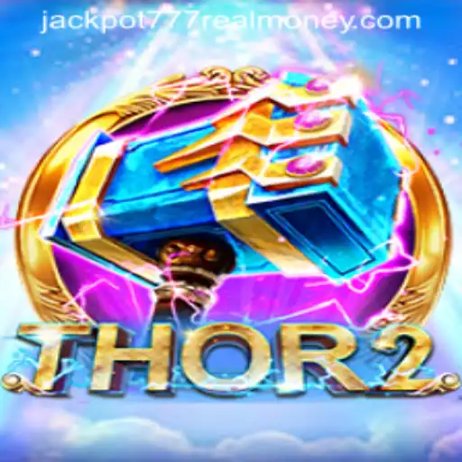 Exploring Thor2: Jackpot 777 Real Money Game