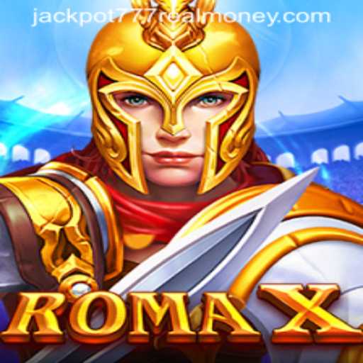 Exploring the Exciting World of RomaX: The Jackpot 777 Real Money Game
