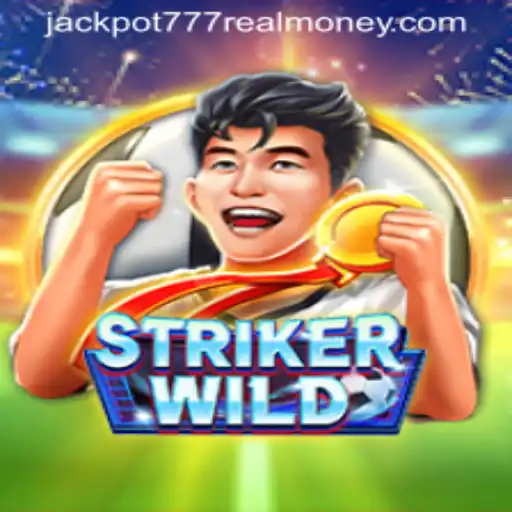 Discover the Thrills of StrikerWILD: Dive into Jackpot 777 Real Money Gaming