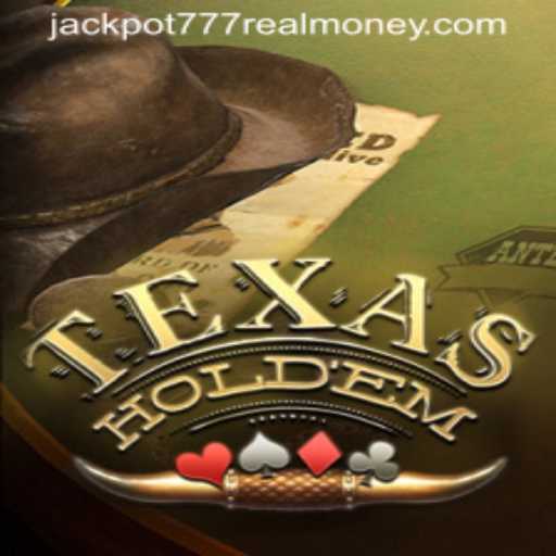 Mastering Texas Hold'em: The Pathway to Jackpot 777 Real Money Rewards