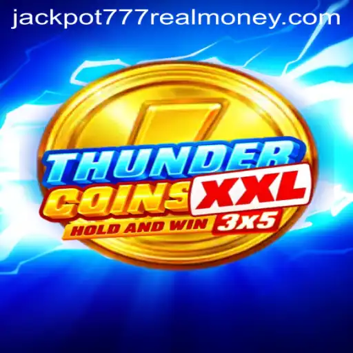 ThunderCoinsXxl: Embark on an Electrifying Jackpot Adventure