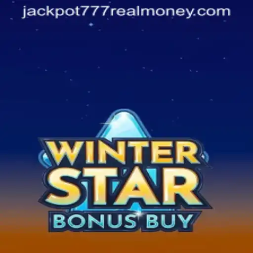 WinterStarBonusBuy: Explore the Thrilling World of Jackpot 777 Real Money Gaming